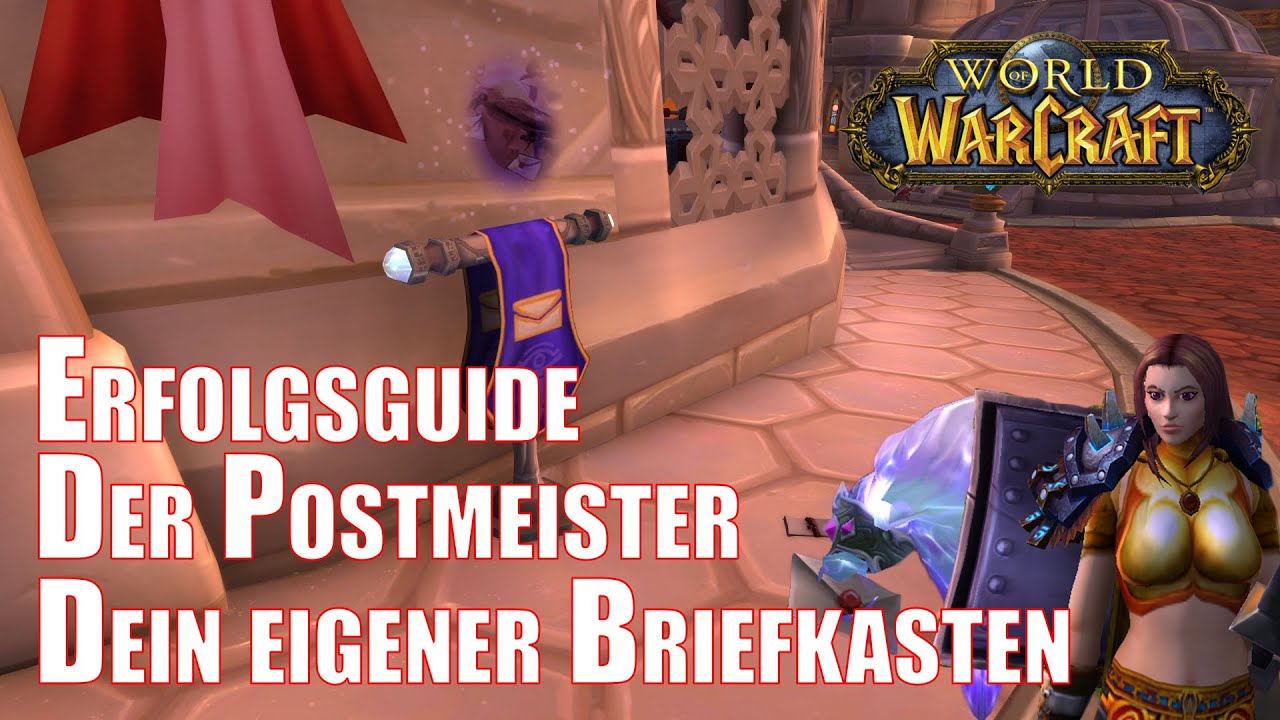 World of Warcraft Erfolgsguide - Der Postmeister - Dein eigener Briefkasten