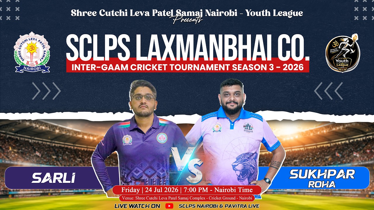 🔴LIVE -GAME 13: SARLI V/S SUKHPAR-R | NAIROBI-SCLPS LAXMANBHAI CO. INTER-GAAM CRICKET TOURNAMENT 26