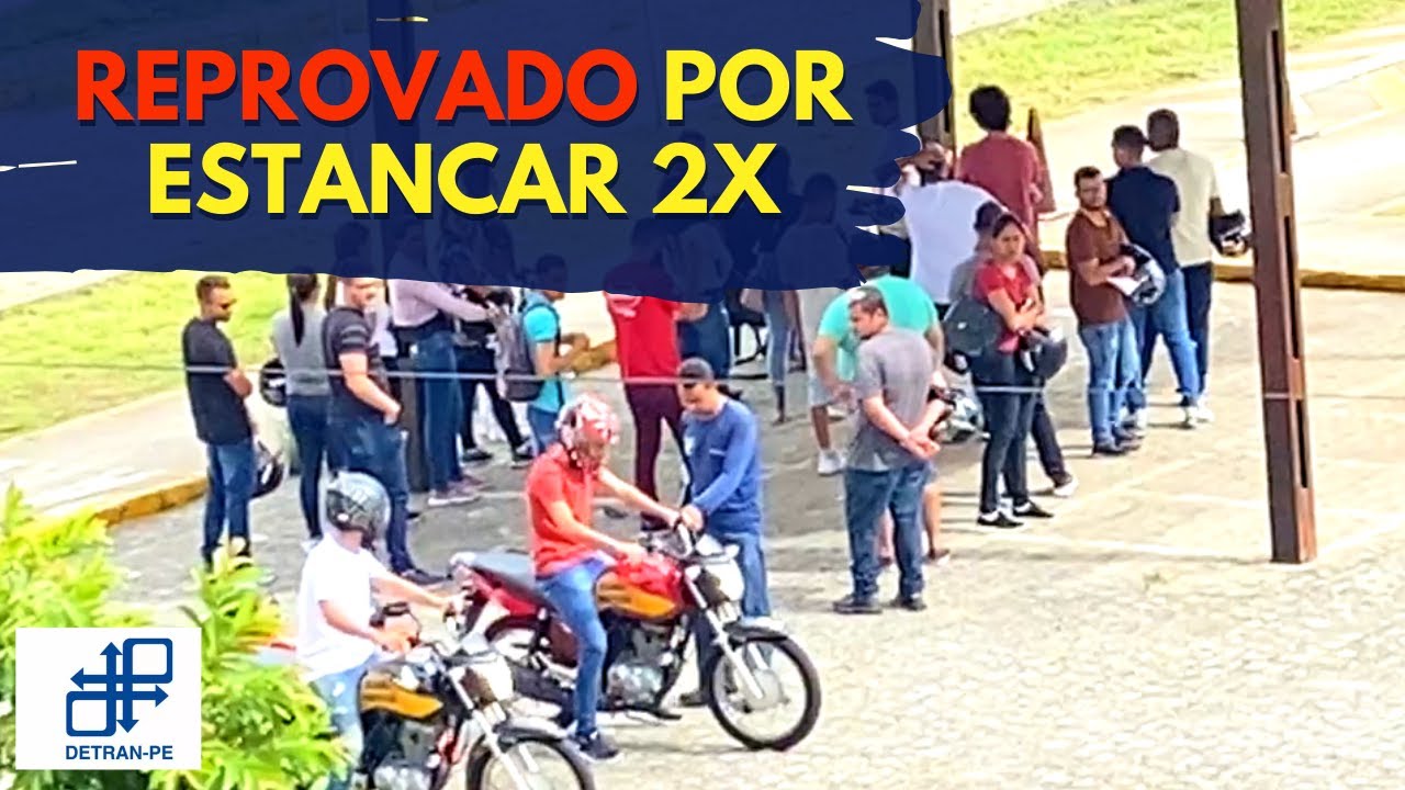 REPROVADO POR ESTANCAR DUAS VEZES NO EXAME DE MOTO #83