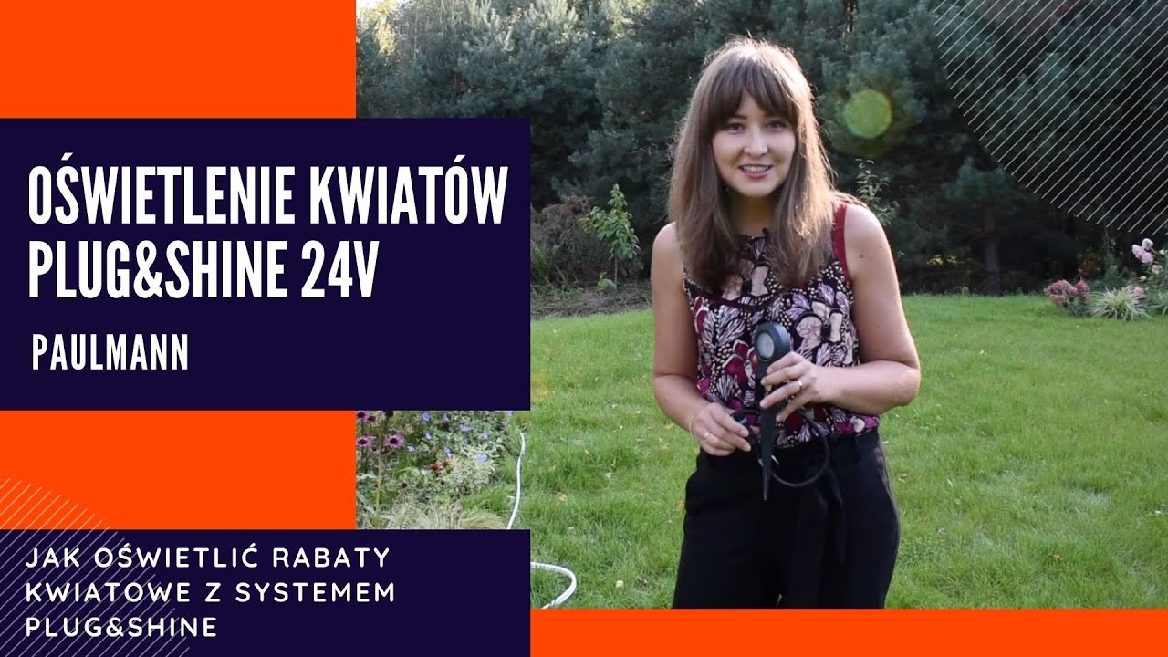 Jak oświetlić ogród z systemem Plug & Shine od Paulmann? Oświetlanie rabat kwiatowych
