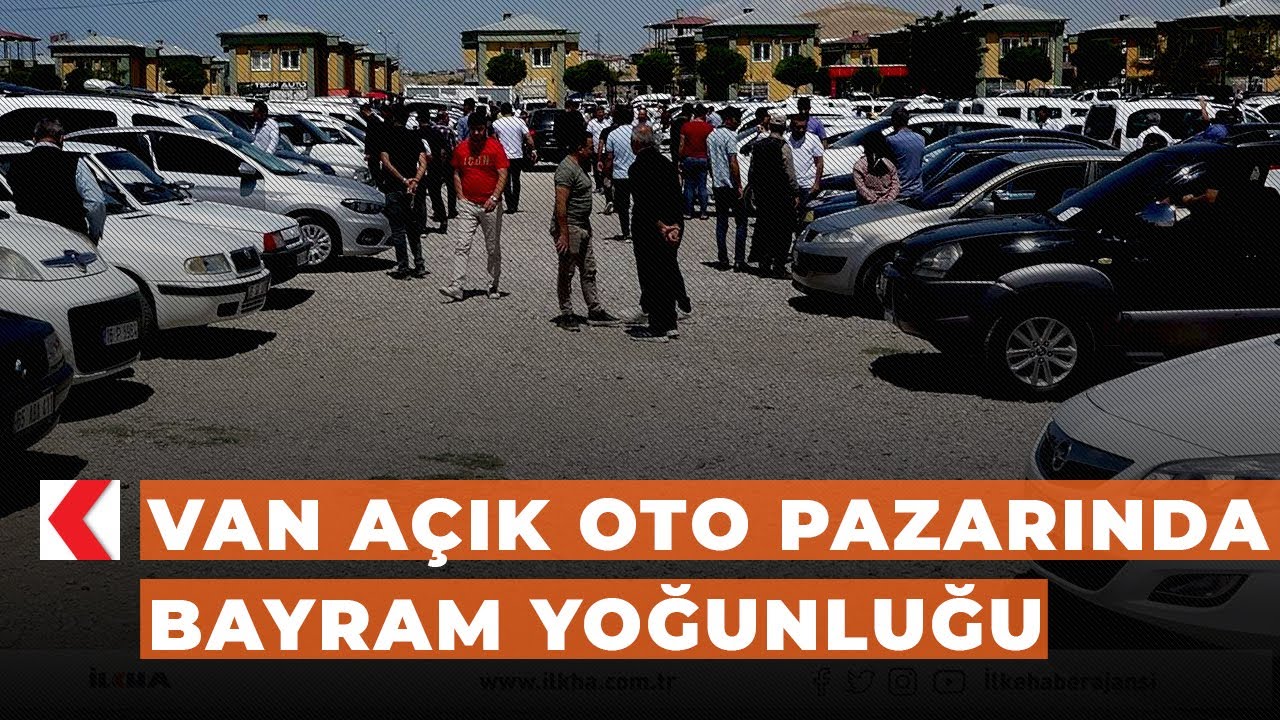 Van açık oto pazarında bayram yoğunluğu
