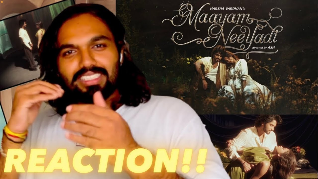 Maayam Neeyadi (Music Video), Harsha Vardhan's Next! ( REACTION!! )