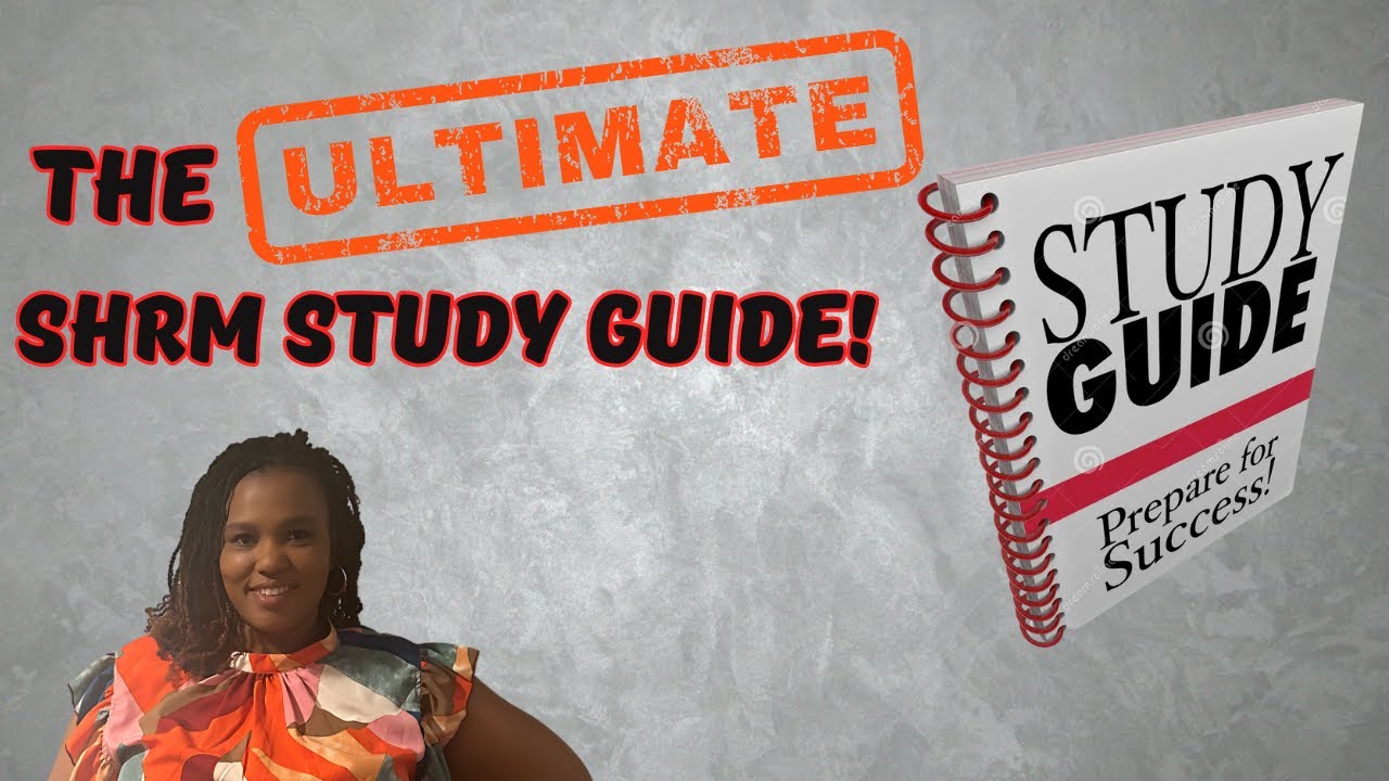 How To Pass the SHRM EXAM: A COMPLETE Study Guide