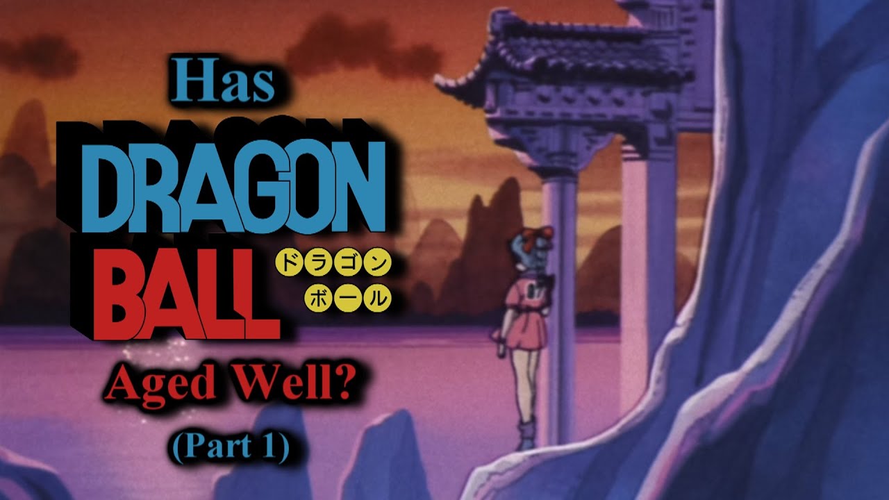 Foundations For A Phenomenon ~ An Analysis of Dragon Ball {Part 1}