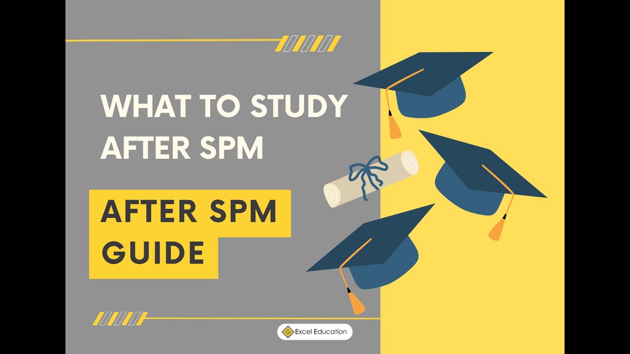 What Should I Do After SPM?