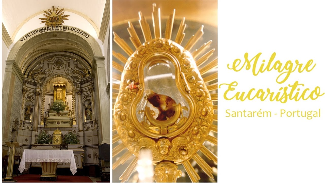 Milagre Eucarístico de Santarém - Portugal