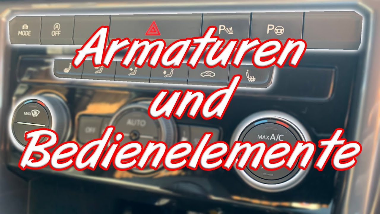Armaturen und Bedienelemente am Auto - Alles was du für die Autoprüfung wissen musst
