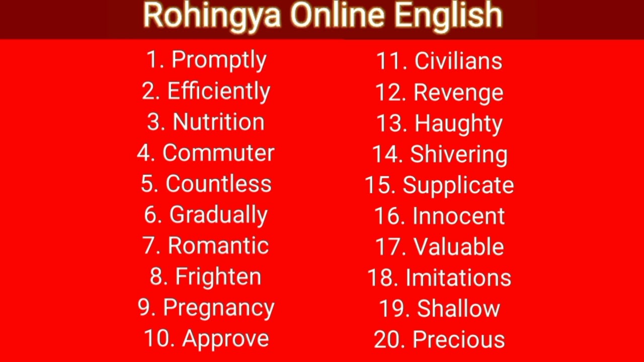 Advance English words/Rohingya daily news.