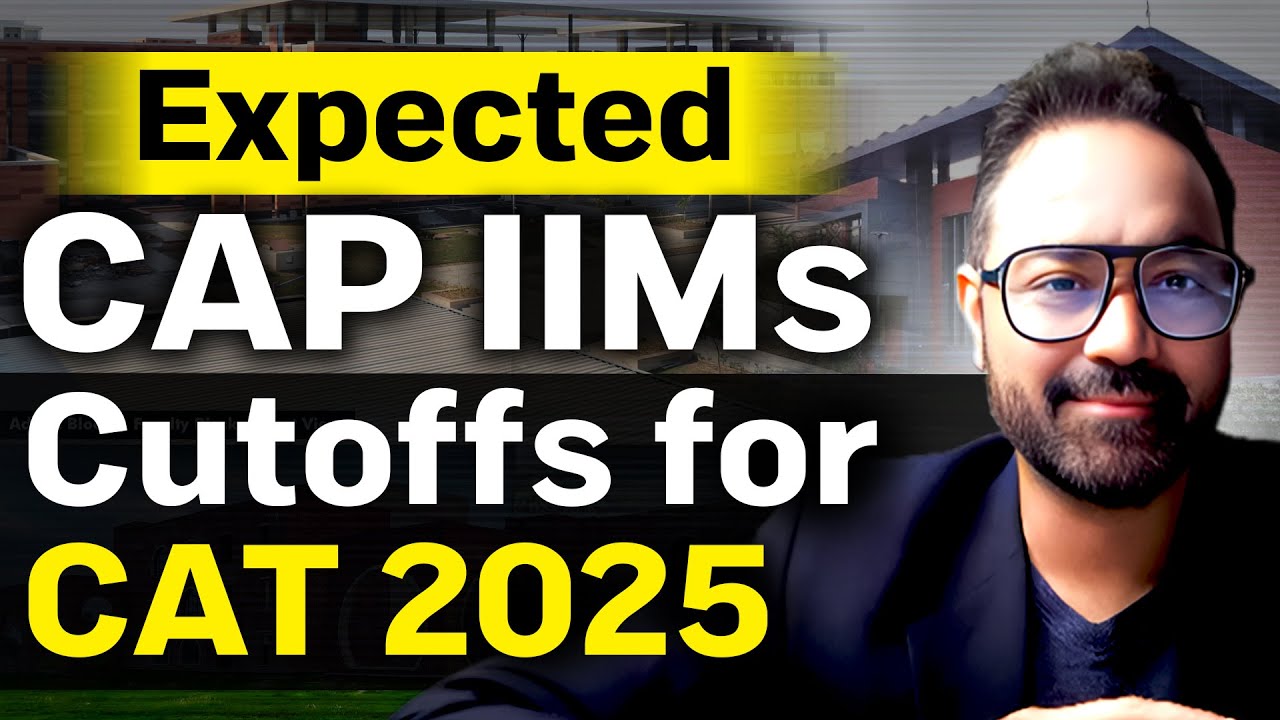 MBA Admission Process | Expected CAT Exam percentile to clear CAP IIMs cutoffs
