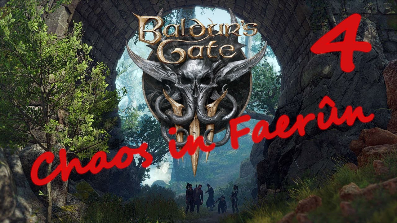 Balder's Gate 3 - Chaos in Faerûn - Part 4