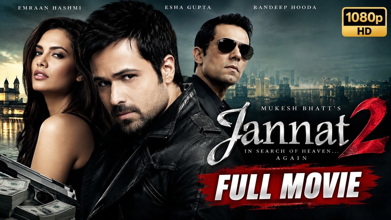 Jannat 2 Full Movie | Emraan Hashmi, Esha Gupta | Hindi Romantic Crime Thriller Movie