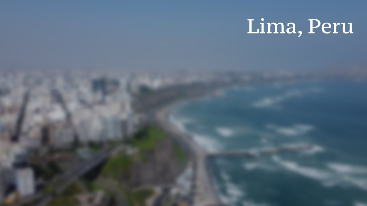 Lima, Peru &mdash; 2022