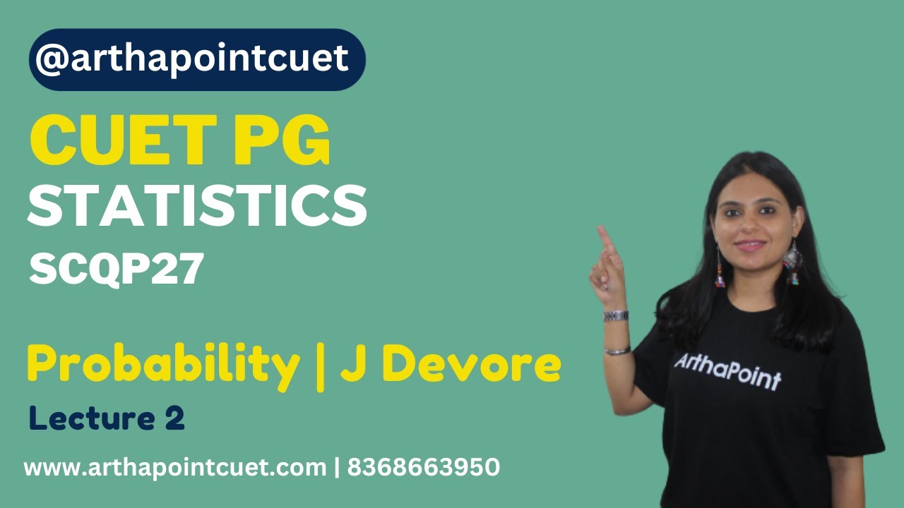Probability | J Devore | CUET PG Statistics Classes | CUET PG Statistics Preparation | SCQP27