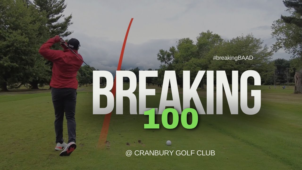 Breaking 100 at Cranbury Golf Club
