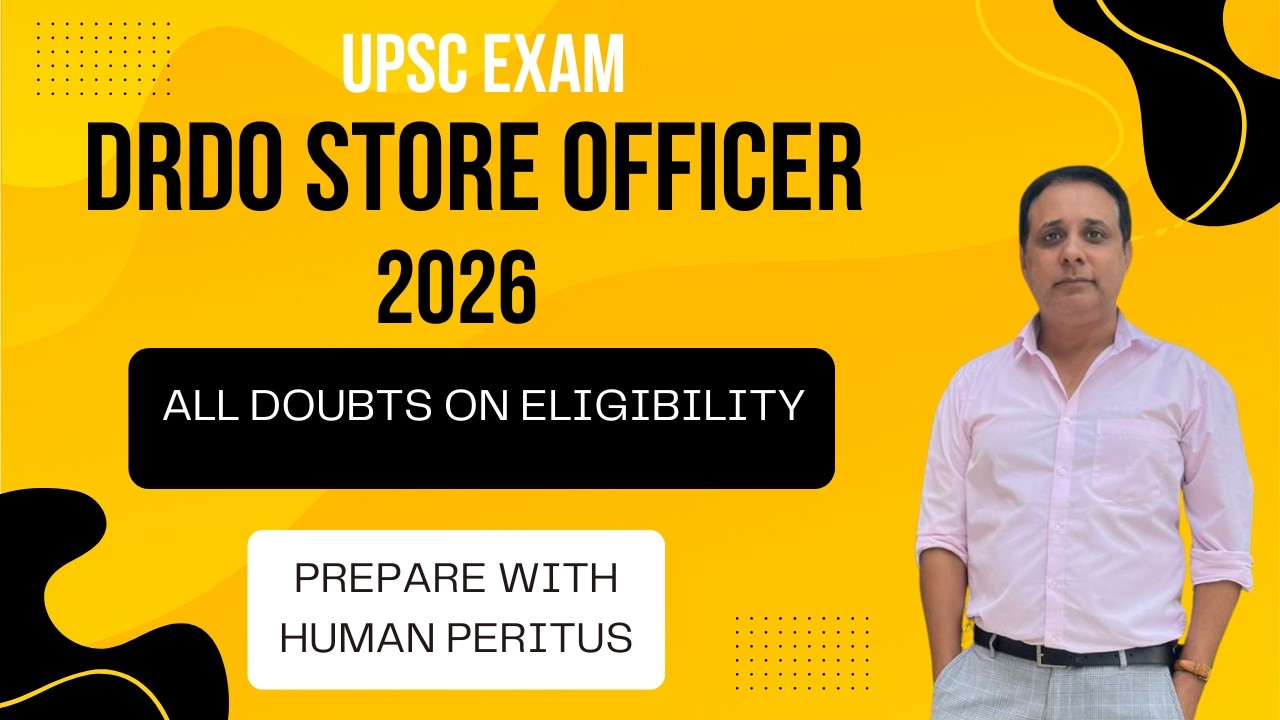 All doubts clarified on eligibility - UPSC Store Officer DRDO 2026 exam