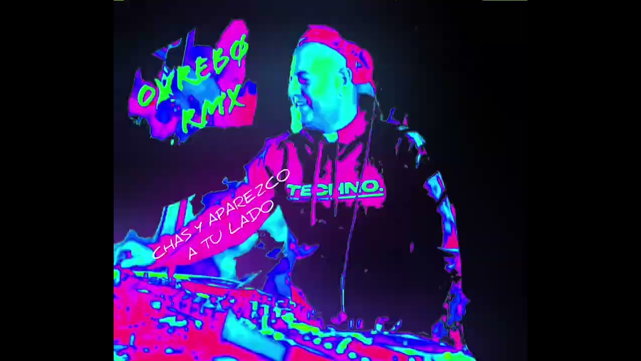 CHAS Y APAREZCO A TU LADO - Alex y Cristina (OVREBØ rmx)