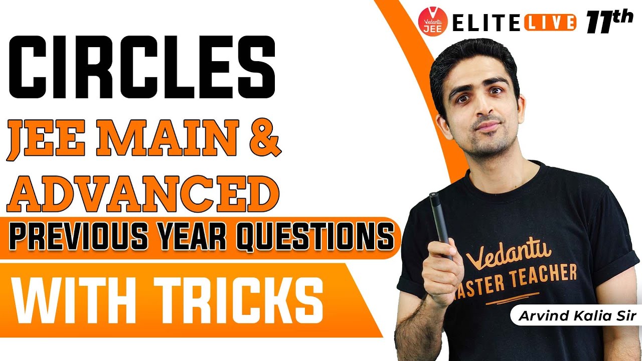 Circles Class 11 | PYQ | JEE Main | JEE Advanced |Arvind Kalia Sir| Vedantu