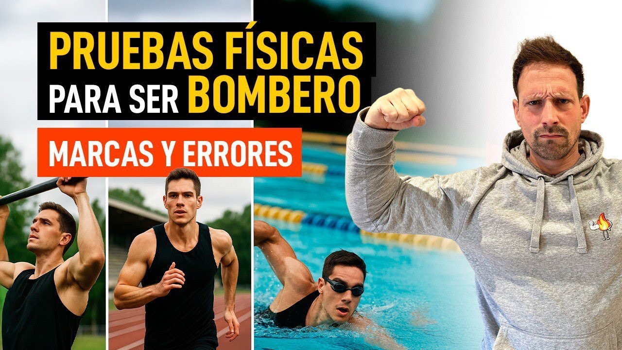 Pruebas Físicas de los Bomberos | Errores que te dejan FUERA