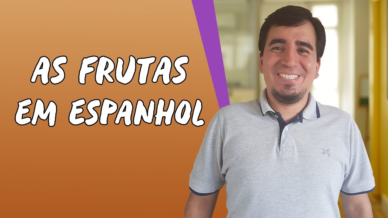 As Frutas em Espanhol - Brasil Escola