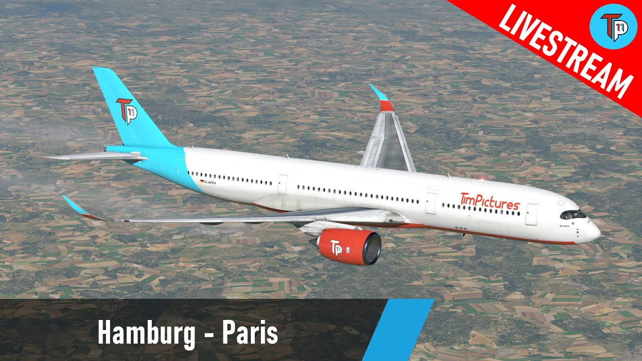 X-Plane 11 | Hamburg - Paris (EDDH - LFPG) | Airbus A350-900 | TimPictures Airways | FSCloud