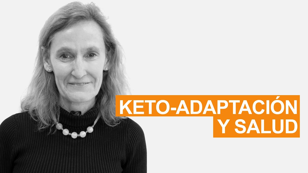 Keto-adaptación y salud por la Dra. Mar Begara