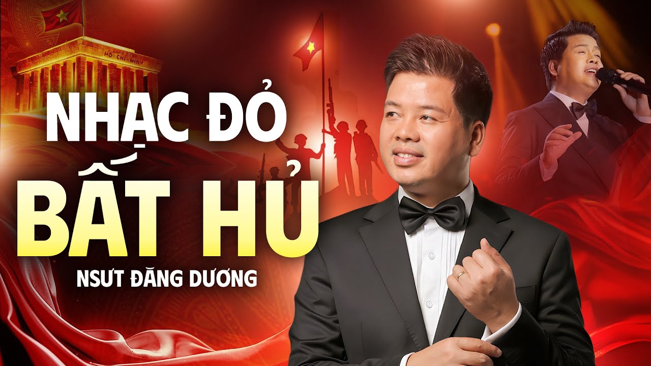 NSƯT Đăng Dương - Những Ca Khúc Cách Mạng Gắn Liền Tên Tuổi, Nhạc Đỏ Cách Mạng Bất Hủ