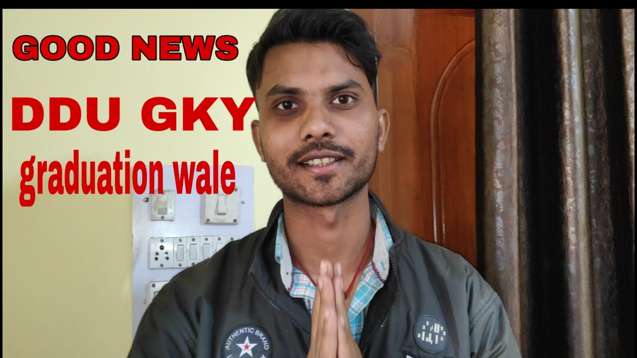 DDU GKY GOOD NEWS DDU GKY GRADUATE WALE DDUG K Y KYA HAI, LOGISTIC, SAFEDUCATE, SAFEXPRESS,