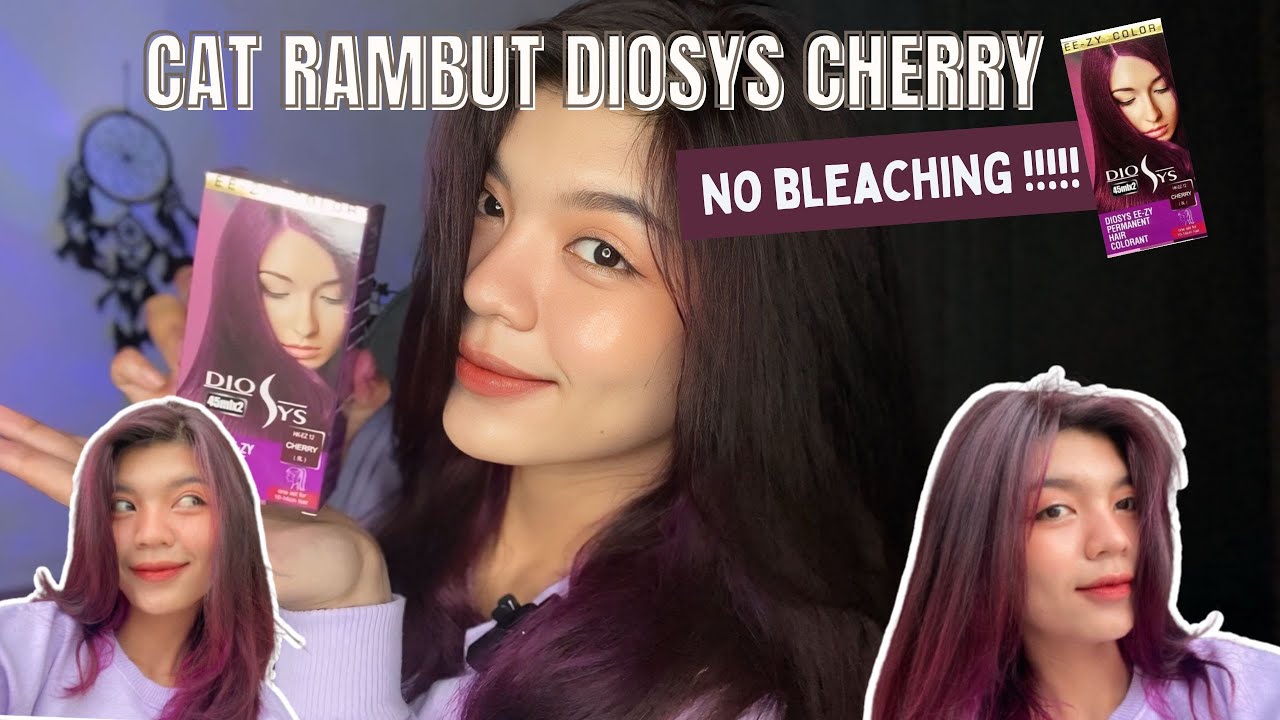 CAT RAMBUT DIOSYS CHERRY | NO BLEACHING