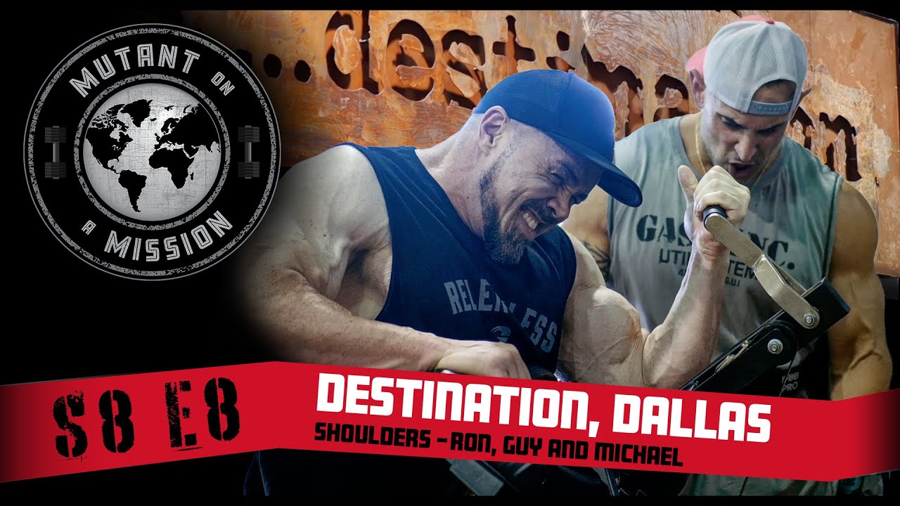 MUTANT on a MISSION S8E08 | Destination Gym, Dallas Texas