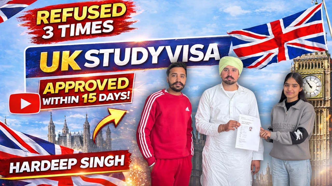 UK Study Visa Approved 🇬🇧 | 3 Refusal Ke Baad Visa | Hardeep Singh | Visa Within 15 Days