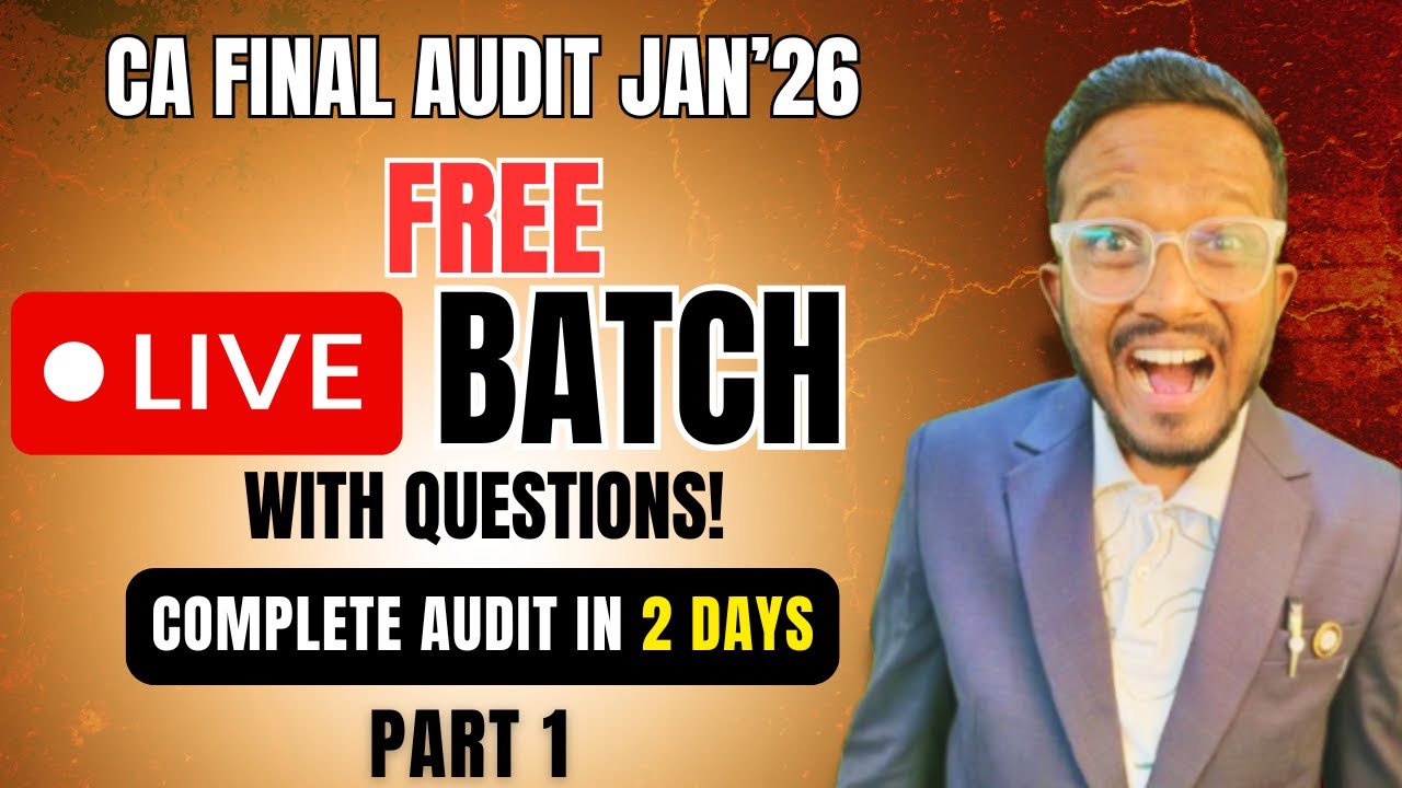Super Smart Marathon Pt. 1 | All A Category Most Imp Concepts | CA Final Audit Jan'26 | AIR 5, 6, 32
