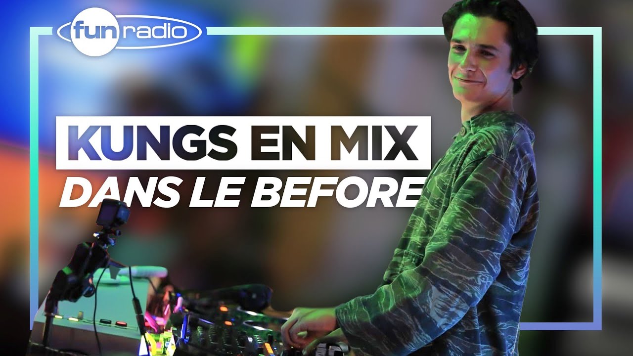 Kungs mixe dans Le Before sur Fun Radio