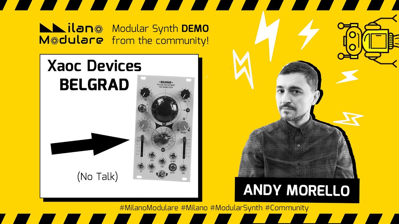 Belgrad - Xaoc Devices - DEMO (NO TALK) | Andy Morello - Milano Modulare