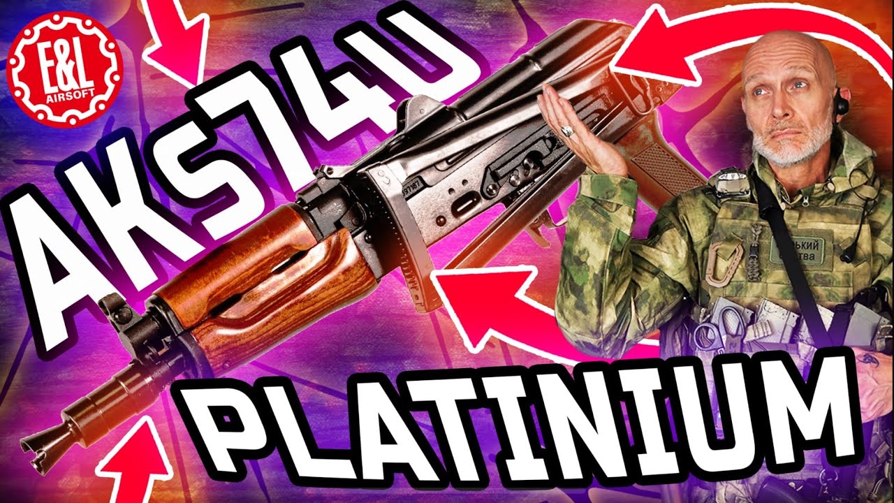 Airsoft: La série AK PLATINIUM E&L vaut elle le coup?