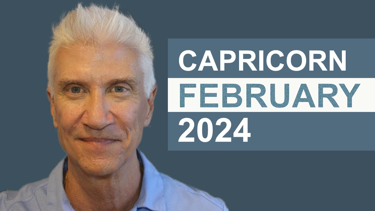 Capricorn February 2024 · AMAZING PREDICTIONS!