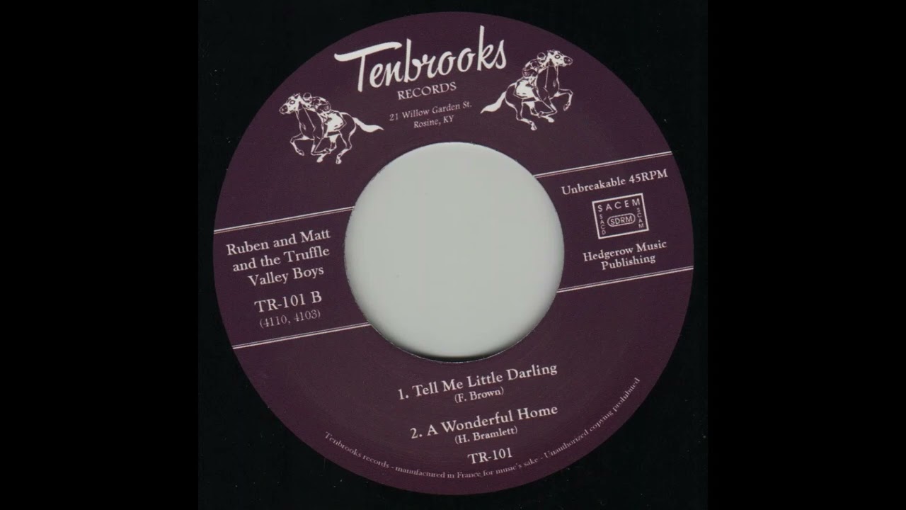 Ruben and Matt and the Truffle Valley Boys - A Wonderful Home