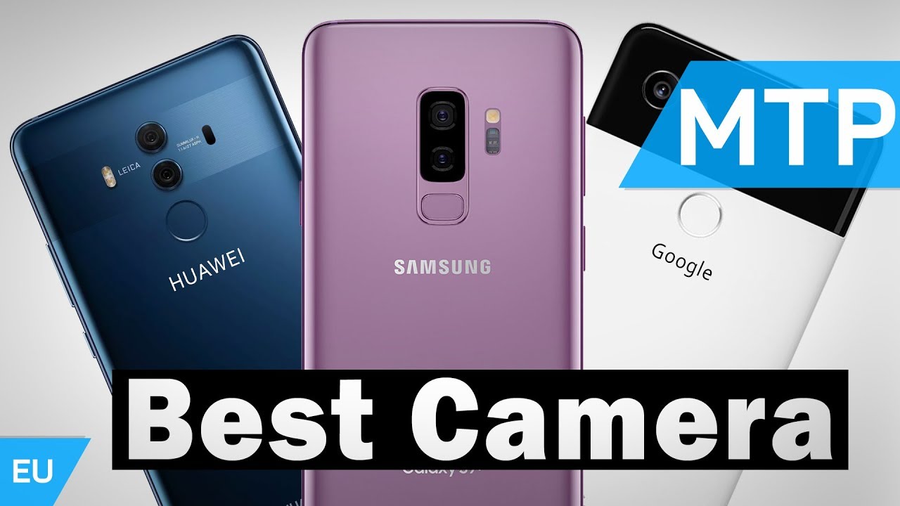 Samsung Galaxy S9 Plus Vs Google Pixel 2 XL Vs Huawei Mate 10 Pro | Camera Battle