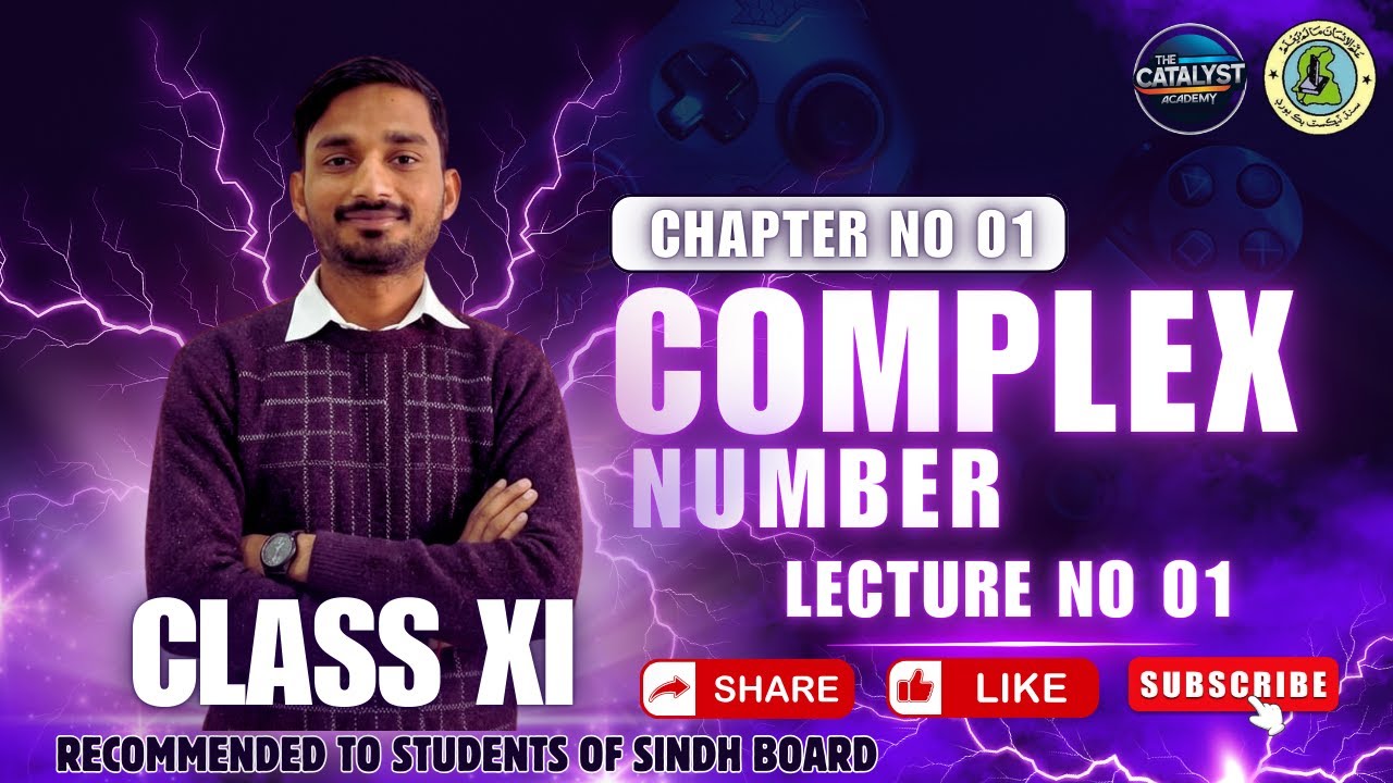 INTRODUCTION TO COMPLEX NUMBER |LECTURE 01 | CHAPTER 01| MATH CLASS-XI | SINDH TEXTBOOK BOARD