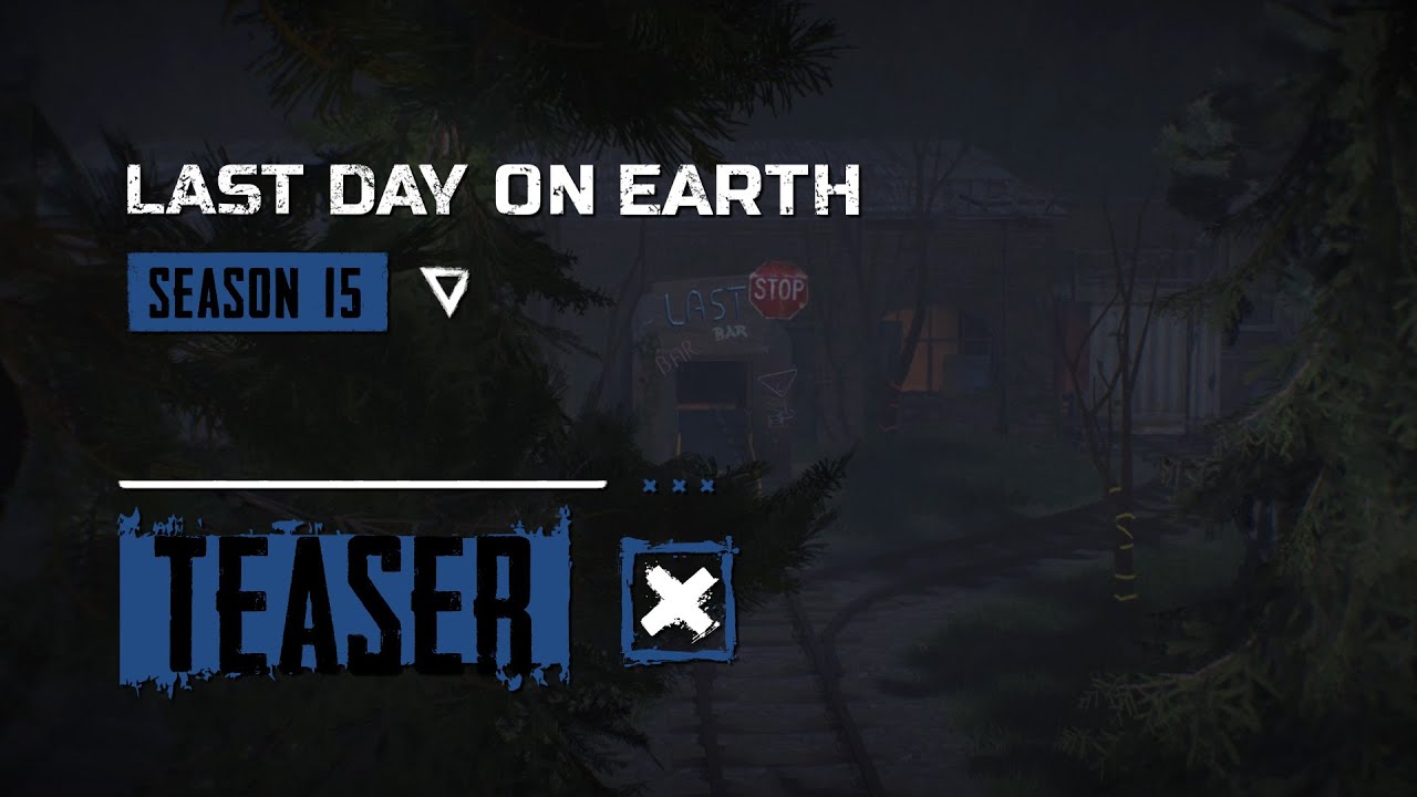 Last Day on Earth &ndash; Season 15 Teaser