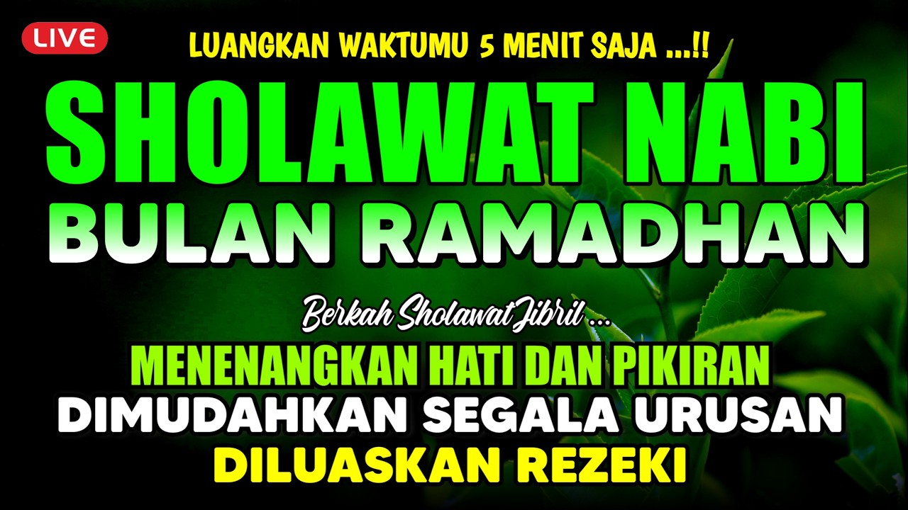 SHOLAWAT JIBRIL PENARIK REZEKI PALING DAHSYAT, Sholawat Nabi Muhammad SAW, SHOLAWAT PALING MERDU