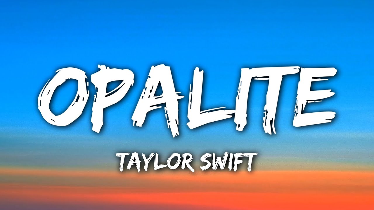Taylor Swift - Opalite (Lyrics)