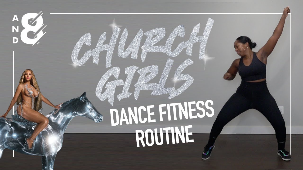 Church Girls // Beyoncé // Fun Dance Fitness Routine