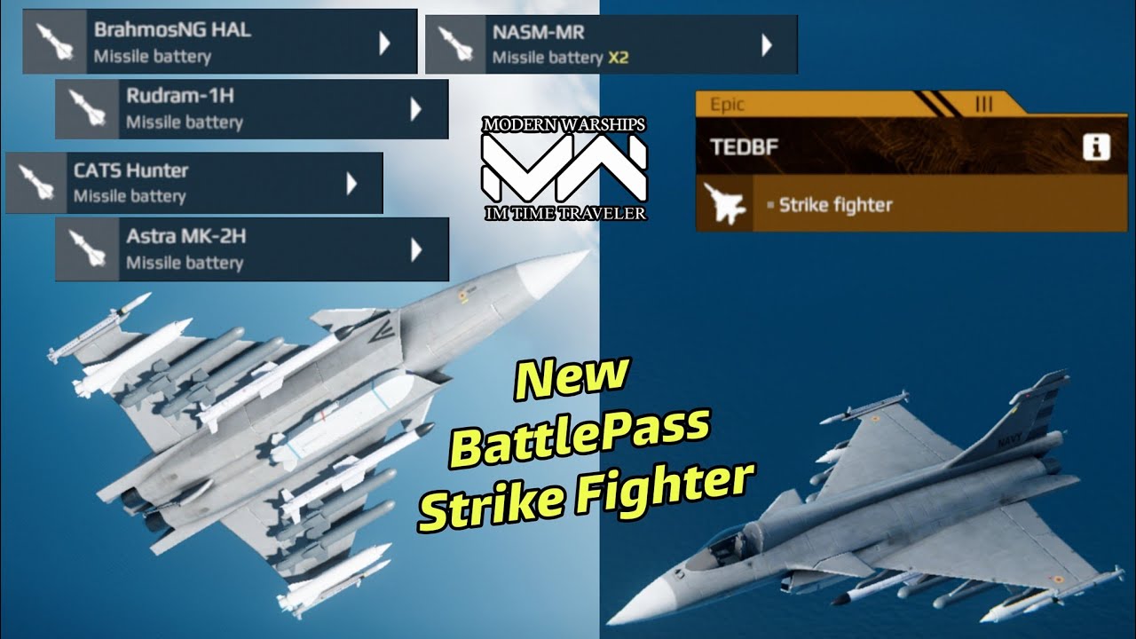 Modern Warships TEDBF New Battle Pass Indian Strike Fighter Review 🔥