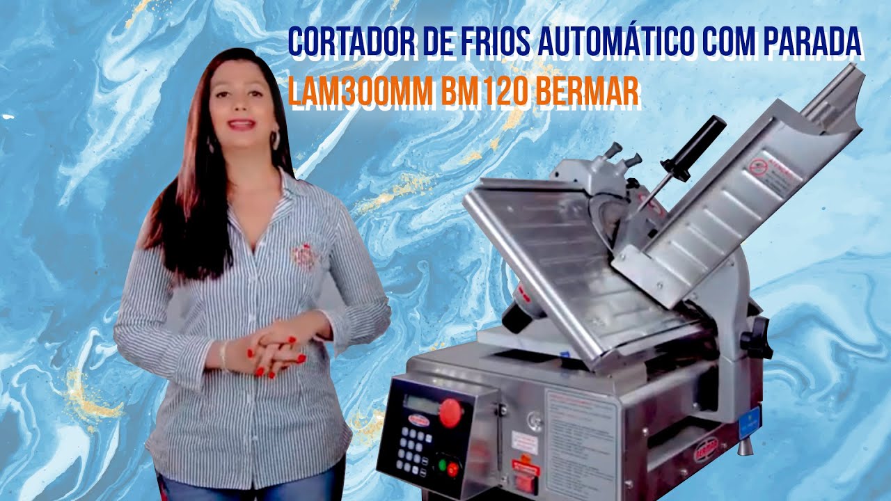 CORTADOR DE FRIOS AUTOMÁTICO COM PARADA LÂMINA 300mm BM 120   BERMAR