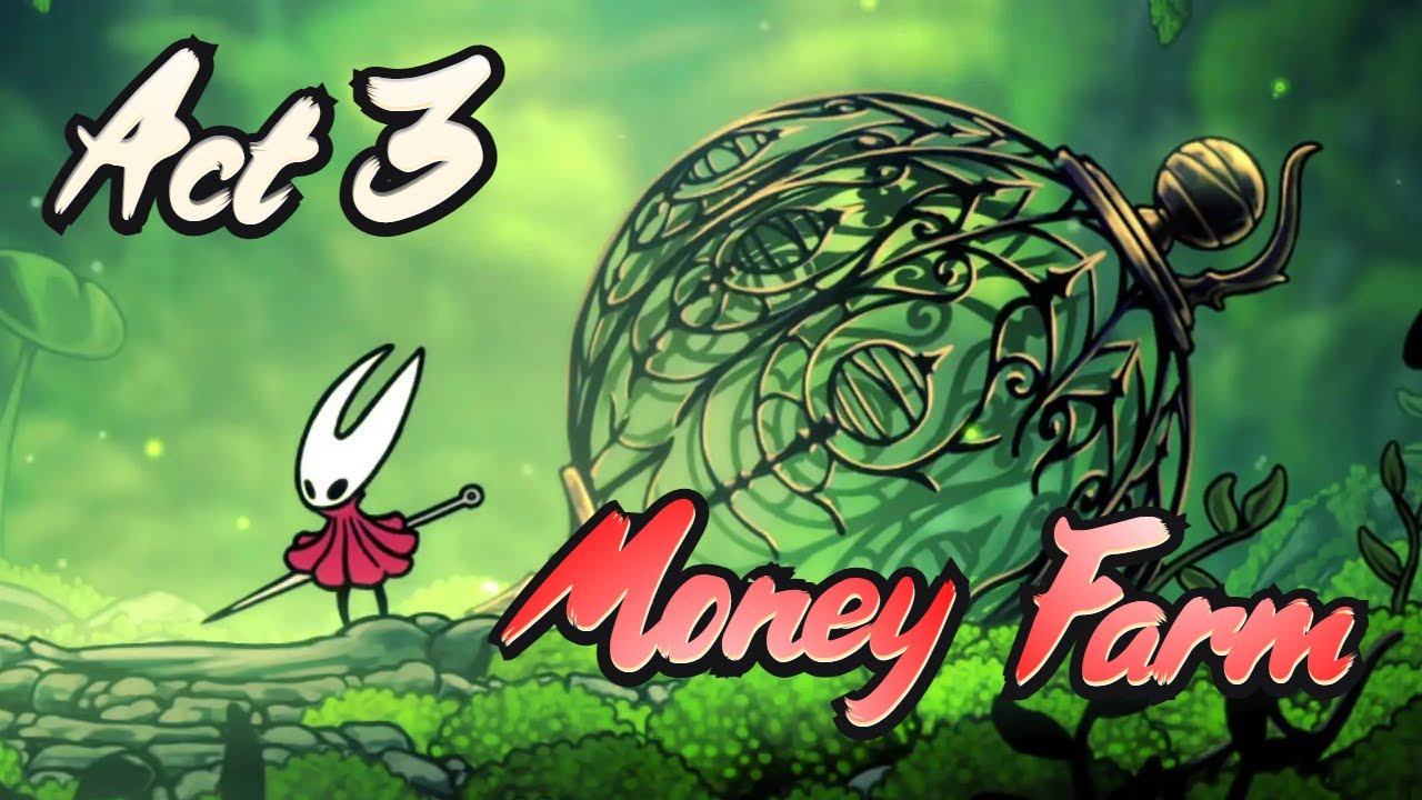 Hollow Knight: Silksong | Act 3 Money Farm! (most efficient)