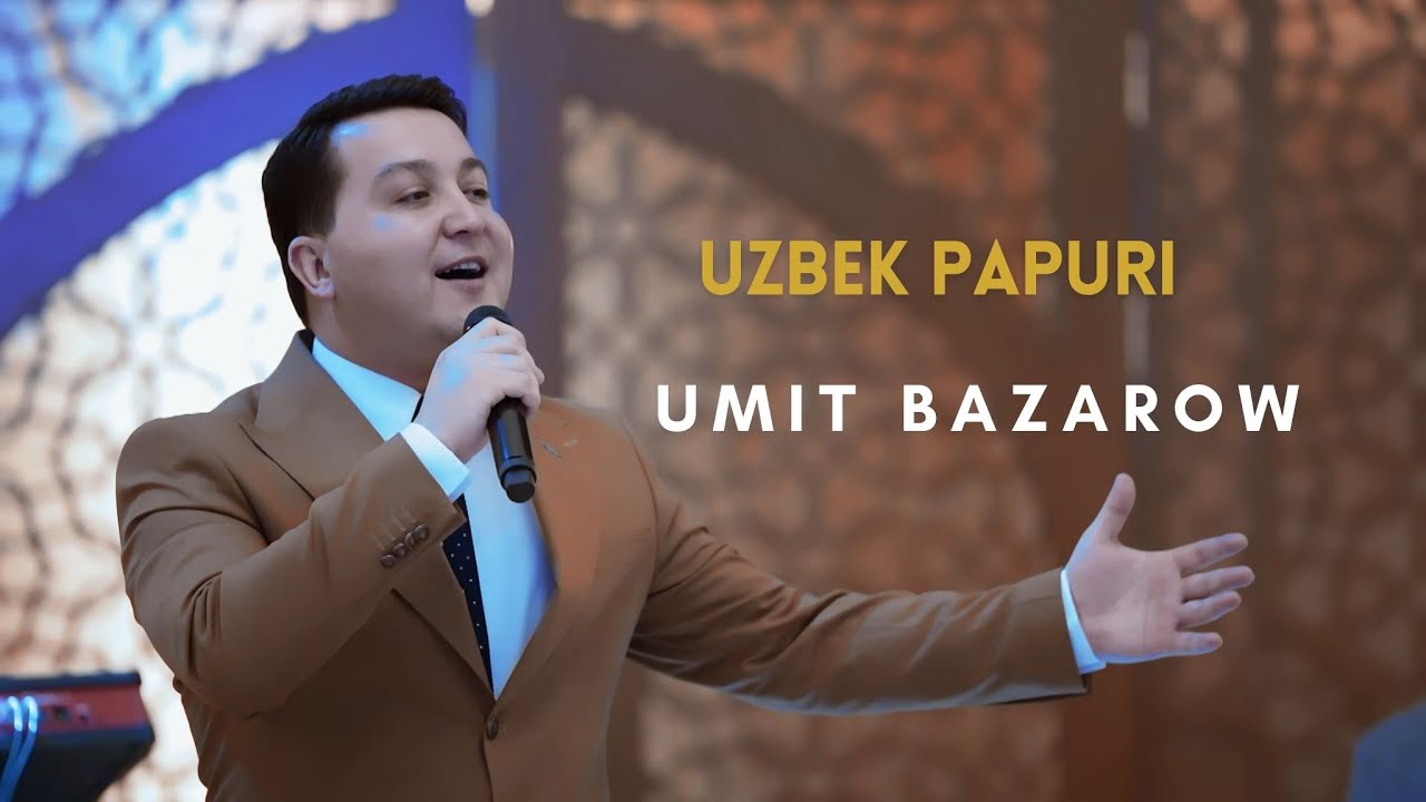 Umit Bazarov -  Uzbek papuri  JANLY SES
