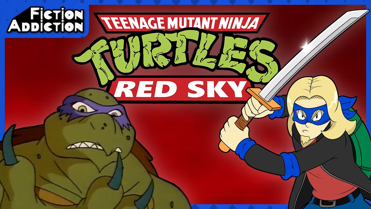 TEENAGE MUTANT NINJA TURTLES: The RED SKY Seasons - Fiction Addiction