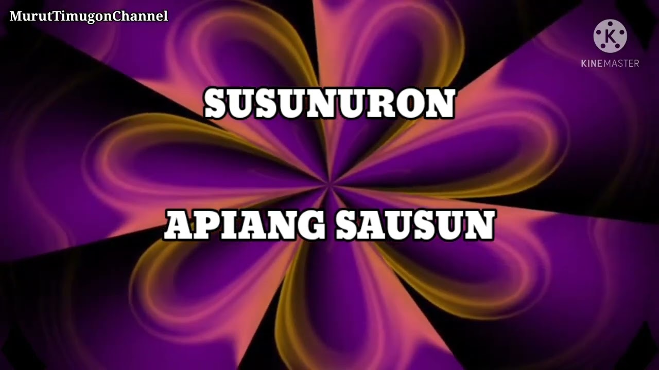 Susunuron ~ Apiang Sausun