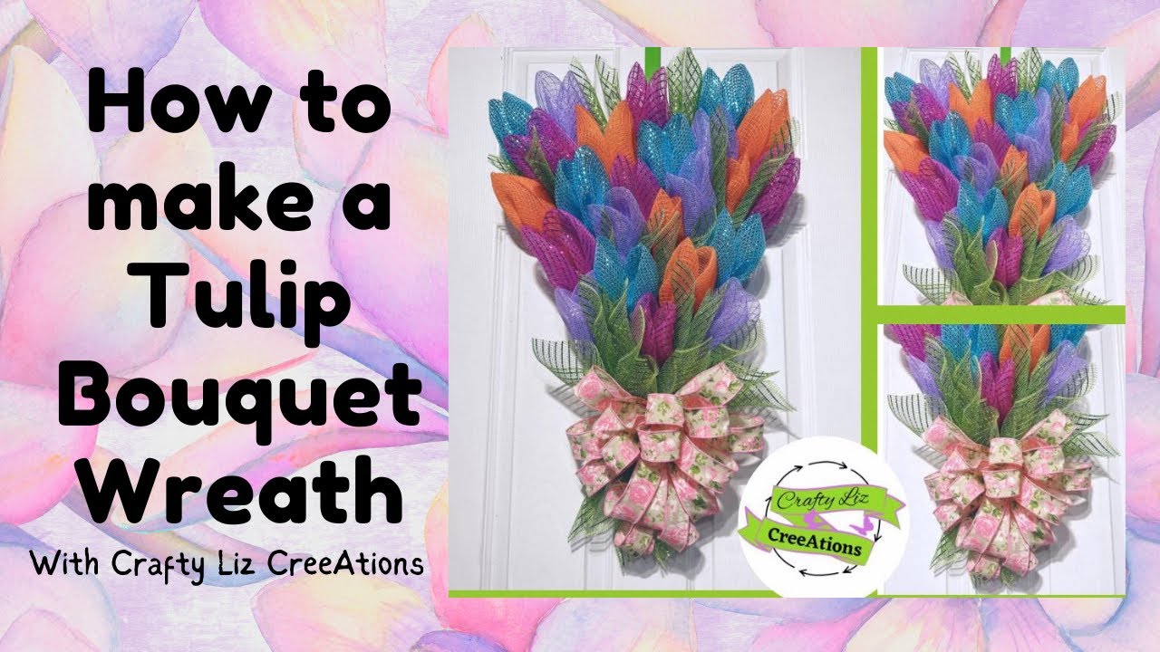 How to make a Tulip Wreath | DIY Flower Wreath | Easy Spring Wreath | Mother's Day Bow/Mesh Hanger