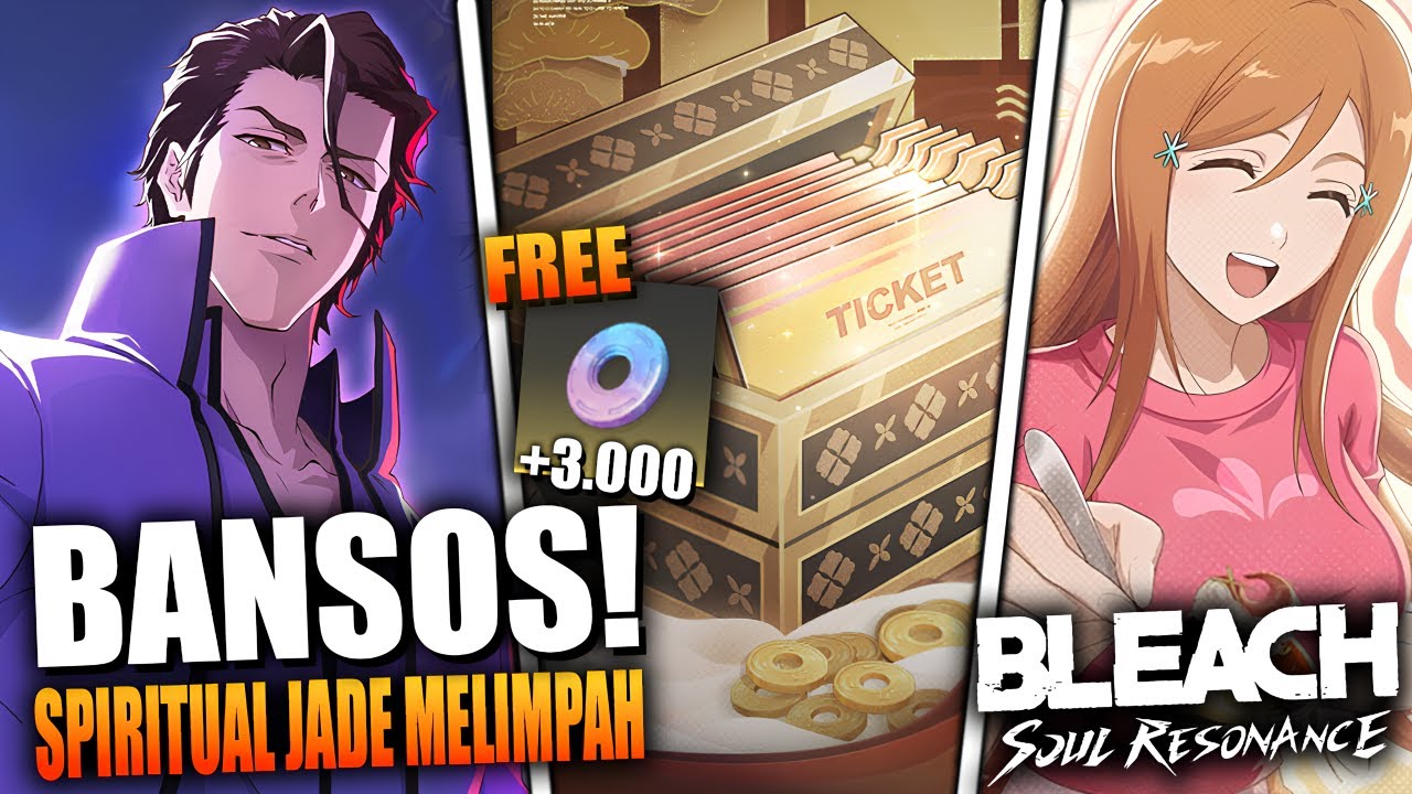 ADA EVENT BARU DI BLEACH: SOUL RESONANCE! BANSOS +3.000 SPIRITUAL JADE GRATIS!